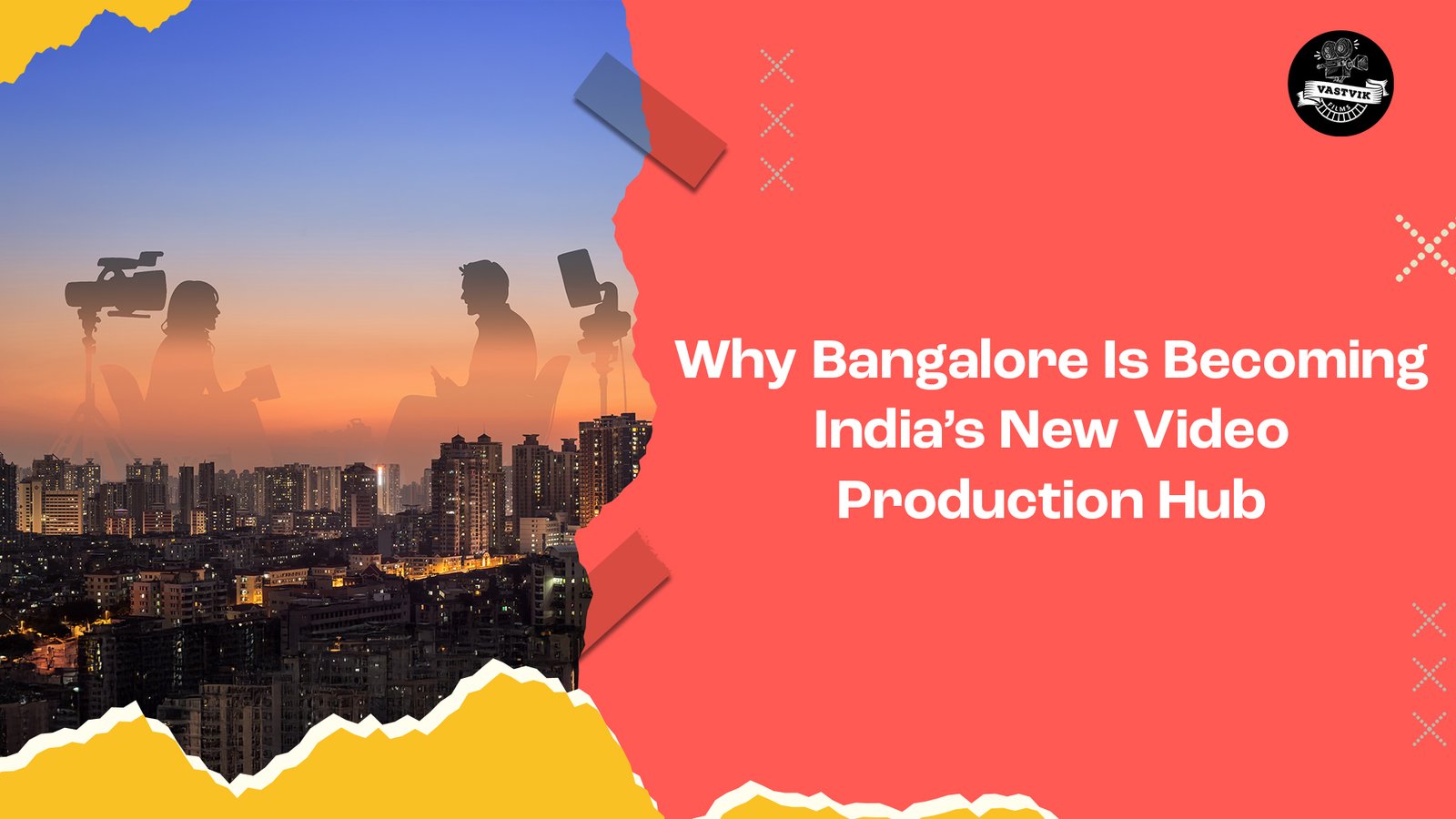 Why Bangalore Is Becoming India’s New Video Production Hub