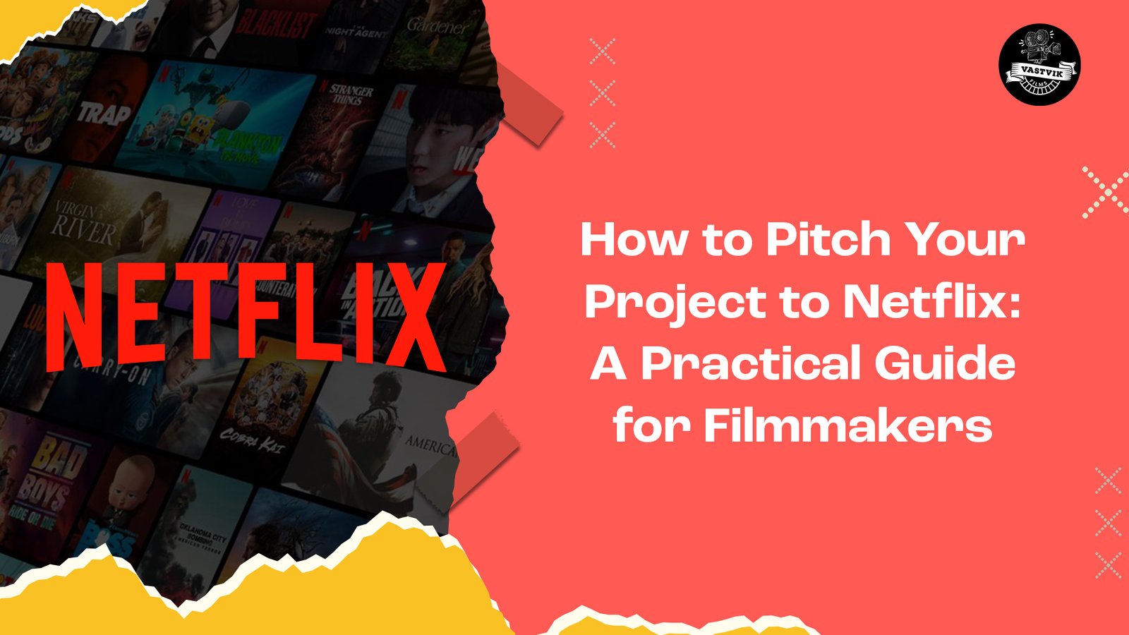 How to Pitch Your Project to Netflix: A Practical Guide for Filmmakers