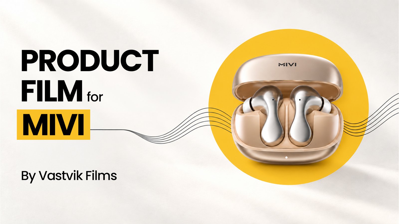 MIVI wireless earbuds product film by Vastvik Films featuring metallic earbuds in a charging case